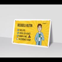 Fémtábla Reggeli rutin